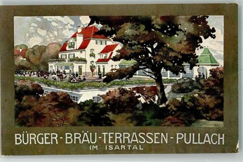 W8023 Pullach i. Isartal Bürger Bräu Terrassen Brauerei 1914 Künstlerkarte