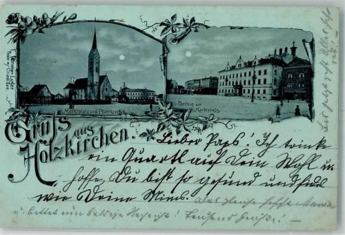 Holzkirchen 1899 Marktplatz Pfarrkirche St. Laurentius