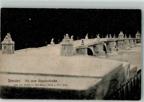 Dresden Neue Augustusbrücke Nach Modell v. Oberbaurat Klette und Prof. Kreis