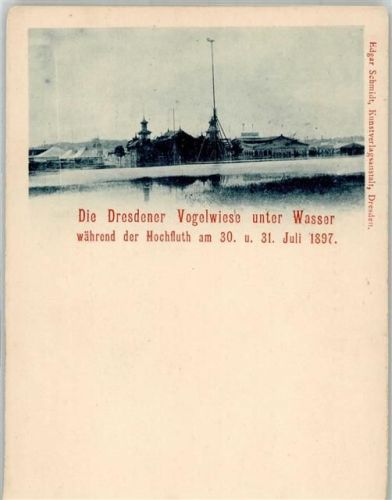 Dresden 1898 Dresdener Vogelwiese Festgelände unter Wasser 1897