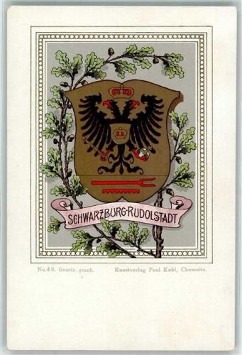 Schwarzburg-Rudolstadt Verlag Paul Kohl Nr. 43 AK Wappen 1900