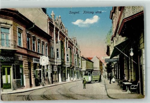 Szeged 1915 Kölcsey Straße Straßenbahn Hotel Royal