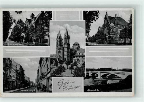 Dillingen 1940 Gymnasium Stummstraße Sakramentskirche Rathaus Saarbrücke Verlag Emil Hartmann