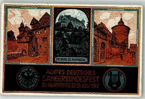 Nürnberg 1912 Die Burg zu Nürnberg Achtes deutsches Sängerbundesfest Offizielle Postkarte Maschinenstempel