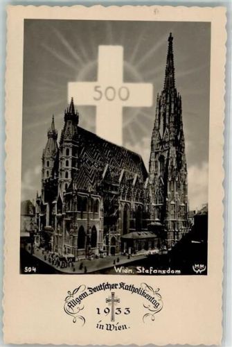 Wien Allgem. Deutscher Katholikentag Stefansdom