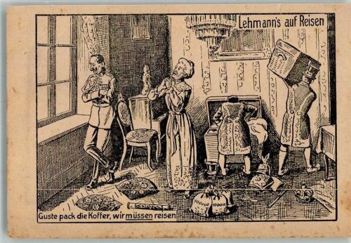 Karikatur Lehmanns auf Reisen , Guste pack den Koffer Adel Kaiser Wilhelm II Künstlerkarte