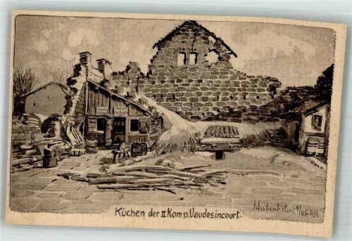 Vaudesincourt WK I Küchen der II. Komp.