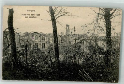 Longwy 1914 Feldpost WK I 3.Landsturm Battl. Trümmer