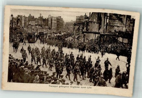 Lille 1916 Feldpost WK I Nr, 402 gefangene Engländer Straßenbahn Trümmer