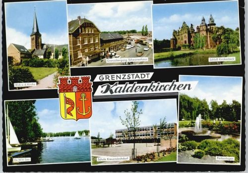 Kaldenkirchen Wappen Grenze Schloss Springbrunnen Schule See Kirche