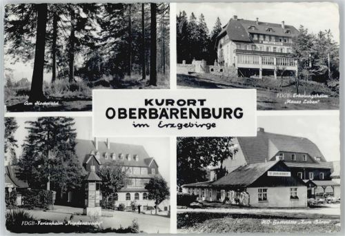 Oberbärenburg FDGB-Ferienheim Friedenswacht, HO-gaststätte Zum Bären, FDGB-Erholunsgheim Neues Leben