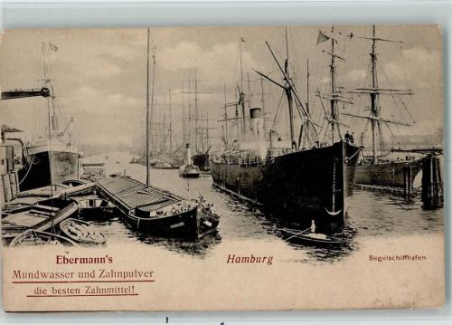 Hamburg Segelschiffhafen Dampfer Frachter Segelboote Werbung Ebermann's Mundwasser und Zahnpulver