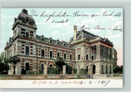 Buenos Aires R. A. Casa de Gobiero La Plata