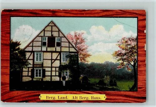 1909 Schmuckrahmen . Berg. Land , Alt Berg. Haus AK