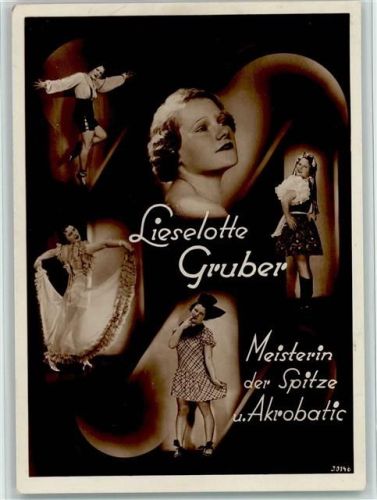 Lieselotte Gruber, Graph. Anstalt Gebr. Garloff 30146 , sehr gute Erhaltung AK Tanz Foto AK