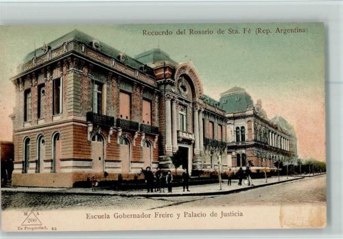 Rosario Nr. 65 ca 1905 Escuela Gobernador Freire y Palacio de Justicia AK