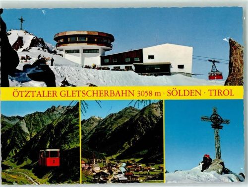 6450 Sölden - Ötztaler Gletscherbahn Bergstation mit Gipfelkreuz Einfahrt zur Mittelstation Sölden mit Kaiserberg