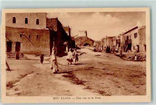 Bou-Saada 1929 Une rue et le Fort