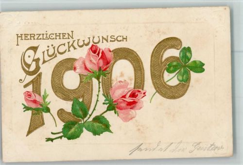 Neujahr 1906 Glücksklee Rosen