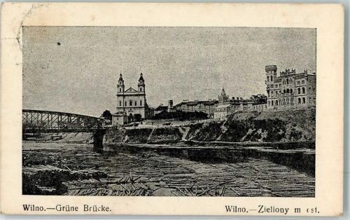 Wilna 1916 Grüne Brücke