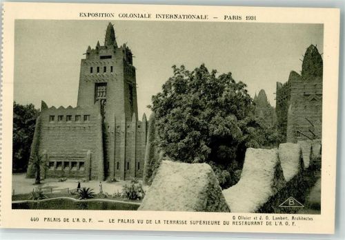 Paris Architekten G. Olivier et G. G. Lambert Exposition Coloniale Internationale 1931 Nr 440 Palais de L. A. O. F. Le Palais vu de la Terrasse Superieure du Restaurant