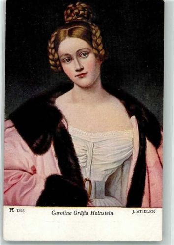 Caroline Gräfin Holnstein sign. Stieler