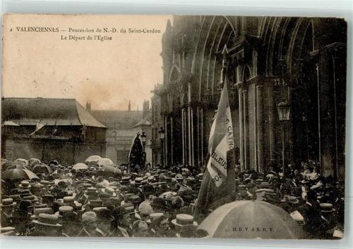 Valenciennes 1908 Procession de Notre Dame du Saint Cordon le Depart de l`Eglise