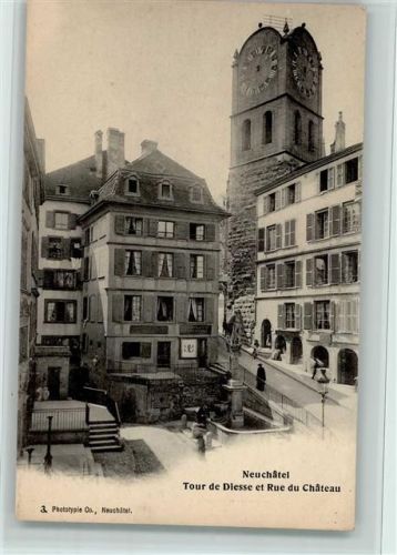 Neuchâtel Tour de Diesse et Rue du Château