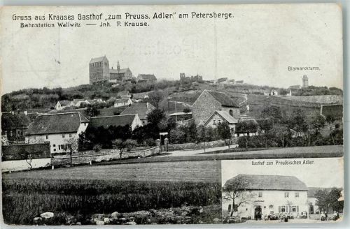 Wallwitz 1909 Krauses Gasthof Zum Preuss. Adler am Petersberge Bismarckturm