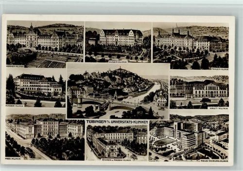 72070 W7400 Tübingen - Universitätskliniken Nerven-Klinik Augen-Klinik Frauen-Klinik Kinder-Klinik Haut-Klinik Med. Klinik Ohren- und Nasen-Klinik Neue Chirurg. Klinik