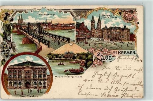 Bremen 1906 Weserbrücke Rathaus Dom Börse Tivoli Theater Meierei Bürgerwald Blumen Kutsche Kirche Ruderboot