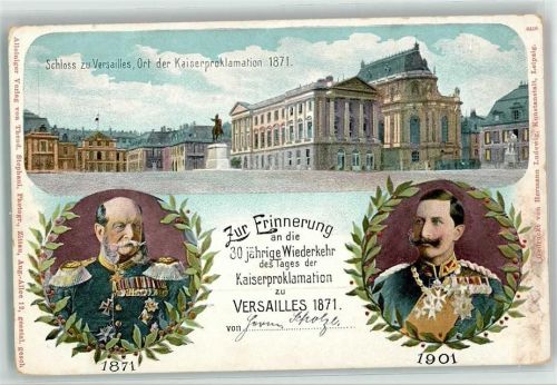 Versailles 1901 30jährige Wiederkehr Kaiserproklamation Schloss Kaiser Wilhelm II. Orden