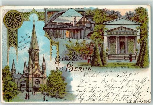 Charlottenburg 1900 Kaiser Wilhelm-Gedächtniskirche Bahnhof Tiergarten Mausoläum