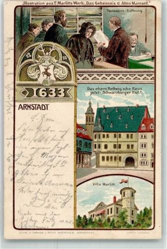 Arnstadt 1904 Das Geheimnis d. alten Mamsell Testaments-Eröffnung ehem. Hellwig´sche Haus Villa Marlitt Bahnpost Erfurt-Saalfeld Zug 36