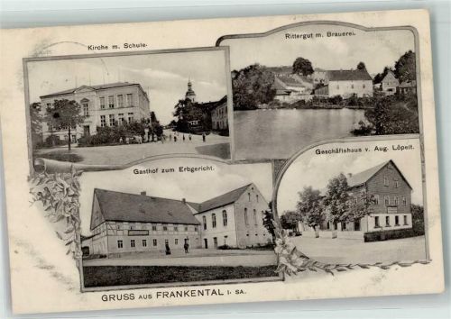 01909 O8501 Frankenthal b Bischofswerda 1910 - Kirche Schule Rittergut Brauerei Geschäftshaus Löpelt Gasthaus zum Erbgericht Gruss