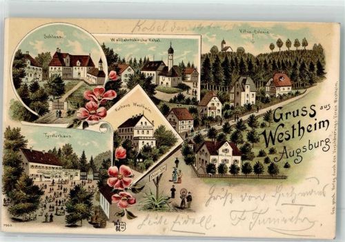 Westheim 1900 Schloss Wallfahrtskirche Kobel Villen Kolonie Tyrolerhaus Kuthaus