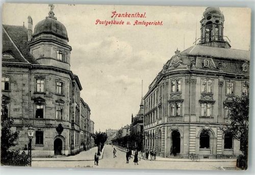 67227 W6710 Frankenthal Pfalz 1908 - Post- und Amtsgerichtsgebäude