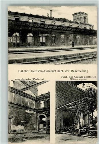 Avricourt Bahnhof Deutsch-Avricourt nach der Beschießung Ausgebrannter Wwartesaal Durch eine Granate zerstörter Güterschuppen