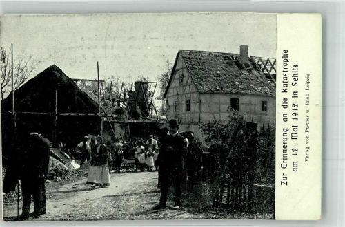 Sehlis 1912 Unwetter-Katastrophe in Sehlis 12. Mai 1912 Zerstörte Häuser