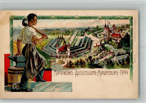 O3000 Magdeburg Lithographie Handwerks-Ausstellung 1904 Festgelände Schmied Gewerbeausstellung 1904 BOAKC