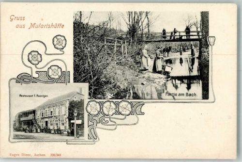Mulartshütte 1906 Am Bach Reiter Gasthaus Roentgen