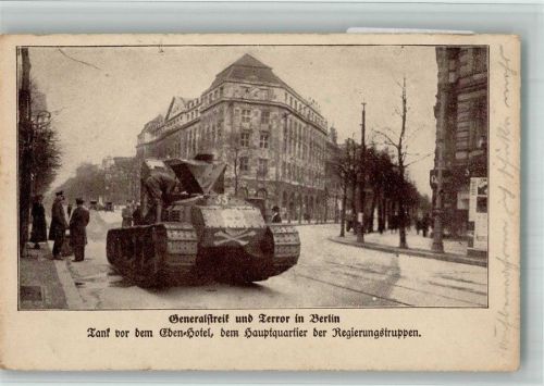Berlin Mitte 1919 Generalstreik u. Terror in Berlin Erster Dt. Panzer vor dem Eden Hotel , Hauptquartier der Truppen