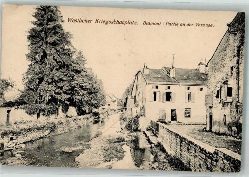 Blamont 1916 Feldpost WK I 33.Reser.Div. Partie an der Vezouse