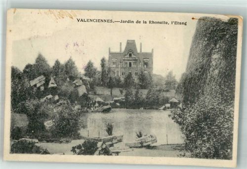 Valenciennes 1915 Feldpost WK I Jardin de la Rhonelle