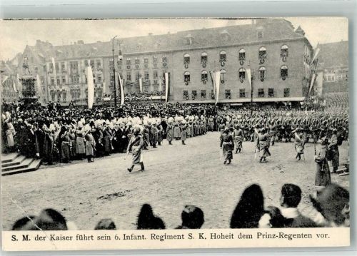 Nürnberg Der Kaiser bei einer Parade an der Spitze seines 6. Inf.-Regt. Ort lt. Verlag Korhammer
