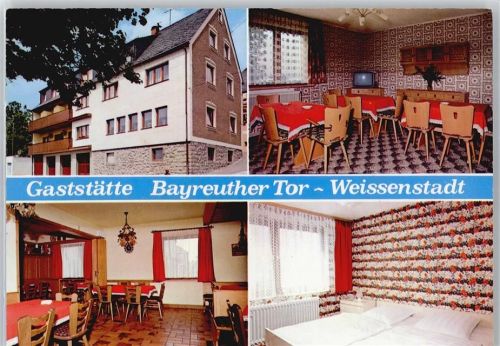 Weißenstadt Gaststätte Bayreuther Tor