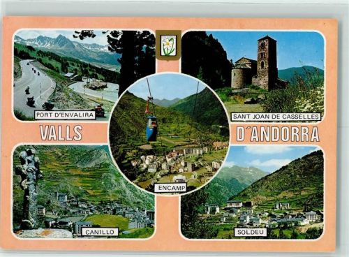 Andorra la Vella Port D'Envalira Sant Joan de Casselles Canillo Encamp Soldeu
