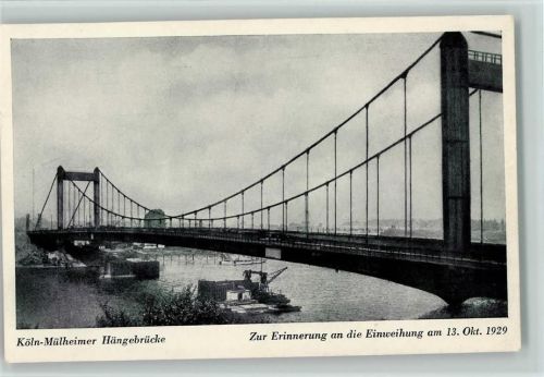 Köln Stadt Vorort Mühlheimer Hängebrücke 1929 Erinnerung an die Einweihung