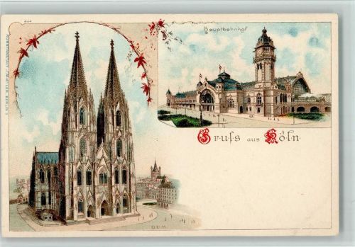 Köln Stadt 1898 Gruss aus - Bahnhof, Dom, Verlag Miesler Nr. 444 AK