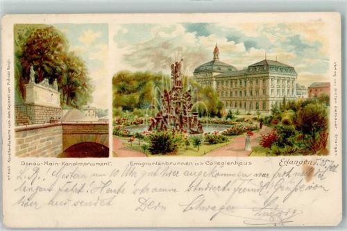 Erlangen 1901 Donau-Main Kanalmonument Emigrantenbrunnen Collegienhaus